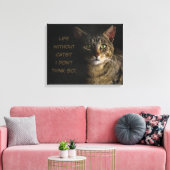 Leven zonder katten? Ik denk het niet. Canvas Afdruk (Insitu (Woonkamer))