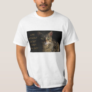 Leven zonder katten? Ik denk het niet. T-shirt