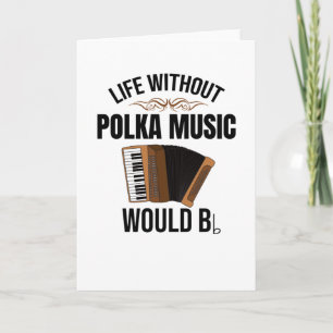 Leven Zonder Polka Muziek   Accordeon Polka Danser Kaart
