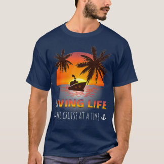 Levend leven één kruising per keer grappige cruise t-shirt