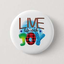 Levend leven met vreugde ronde button 5,7 cm