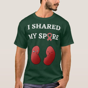 Levende donor Ik deelde mijn reserve niertransplan T-shirt