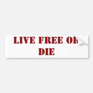 LEVENDE VRIJ OF DIE BUMPERSTICKER