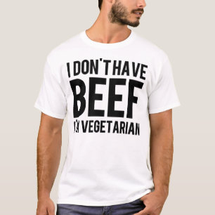 Levendig denken: "Ik heb geen rundvlees" - Stijl 0 T-shirt