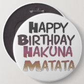 Levendig Happy Birthday Hakuna Matata Design Ronde Button 6,0 Cm (Voorkant /achterkant)