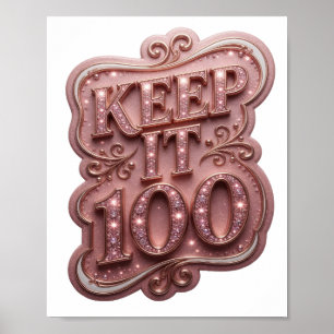 Levendig Roze KEEP IT 100 Tekst Ontwerp Poster