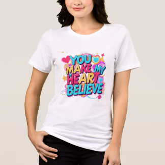 Levendige typografie van "You Make My Heart Believ Tri-Blend Shirt