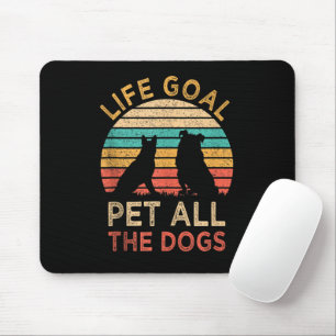 Levensdoel Aai Alle Honden Grappige Vintage Hond L Muismat