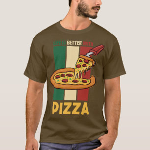 Levensduur met Gezegde Ironic Pizza C T-shirt