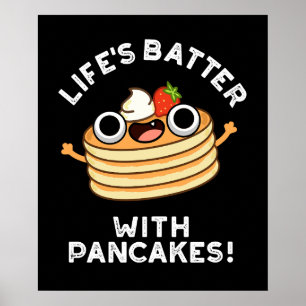 Levensduur met pannenkoeken Funny Food pun Dark BG Poster