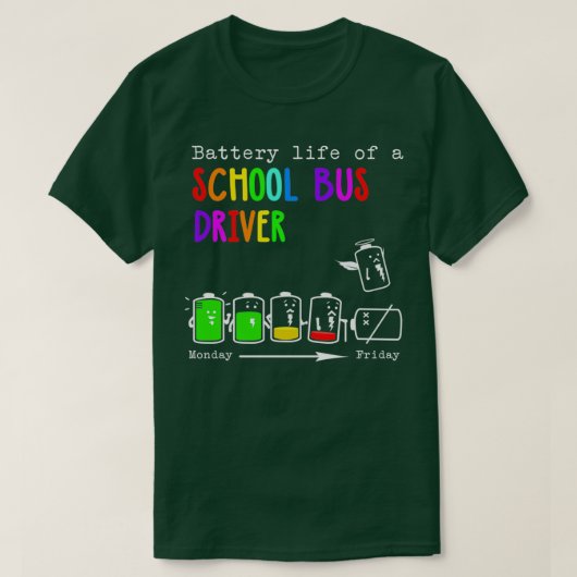 LEVENSDUUR VAN EEN SCHOOLBUSBESTUURDER T-SHIRT (Design voorkant)