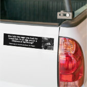 Levensduur van het lijden bumpersticker (Op Truck)