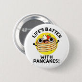Levenslang met pannenkoeken ronde button 5,7 cm (Voorkant /achterkant)