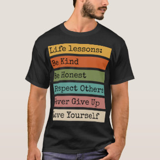 Levenslessen Motivatie T-shirt