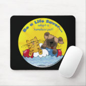 Levensredder - Homeless Pets adopteren Muismat (Met muis)