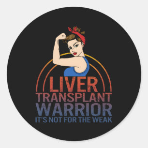 Lever transplantatie krijger Het is niet voor de z Ronde Sticker