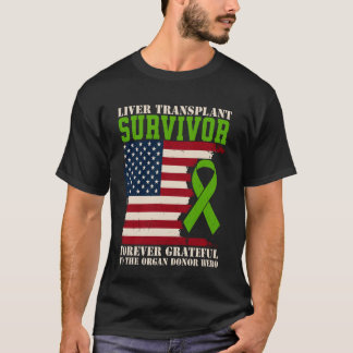Levertransplantatie Overlevende Altijd Dankbaar Ne T-shirt