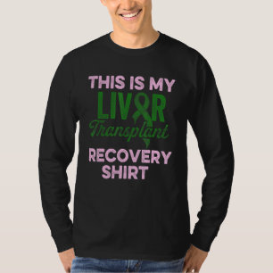 Levertransplantatie Survivor Funny Organ Warrior 1 T-shirt