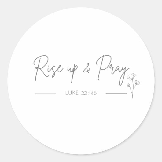 levez-vous et priez Luke 22:46 Stickers fleurs (Devant)