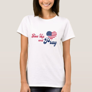 Levez-vous et priez pour les T-shirts patriotiques