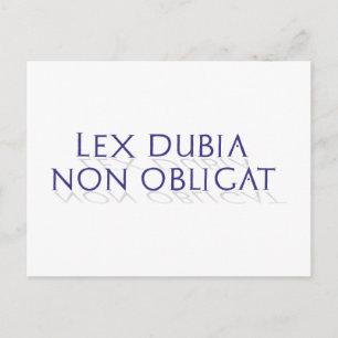 lex dubia non-obligat briefkaart