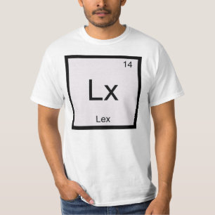 Lex Naam Chemie Element Periodiek Systeem T-shirt