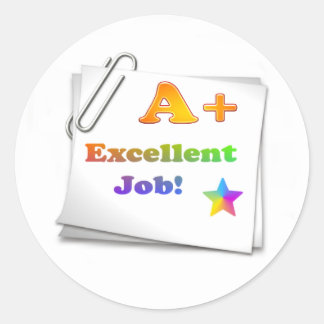 L'excellent travail A+ Autocollant