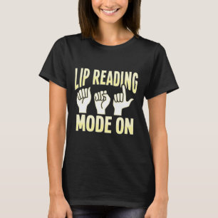 Lezen ASL Handgebaar Doof Gehoorverlies Awarene T-shirt