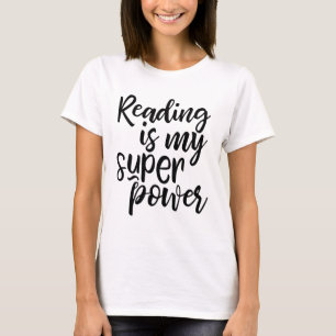 Lezen is mijn superkrachtige t-shirt