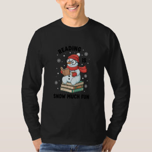 Lezen is Sneeuw Veel Plezier Sneeuwman Boek Liefhe T-shirt