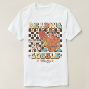 Lezen Maakt Me Dol Van Blijdschap Thanksgiving Coo T-shirt