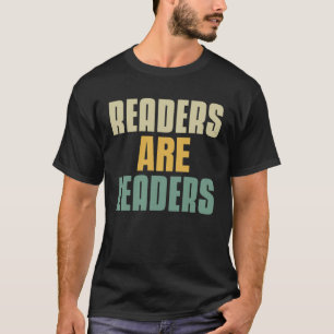 Lezers zijn leiders tekenen als een van cool lezen t-shirt