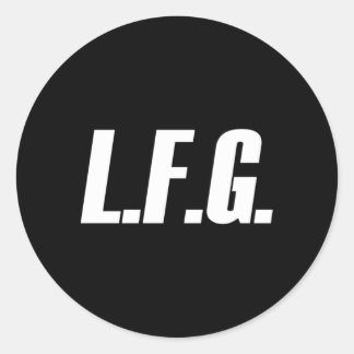 LFG, want laten we gaan Ronde Sticker