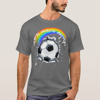 Lgbetq Pride Soccer Mental Health3049 1383 T-shirt