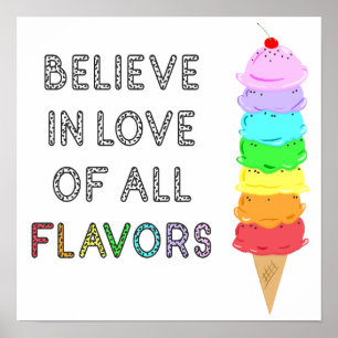 Lgbt Diversity Ice Cream Love of All Flavors Quote Poster