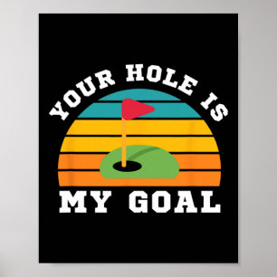 Lgbt Grappige Gay Golf Vaart - Uw Hole Is Mijn Doe Poster