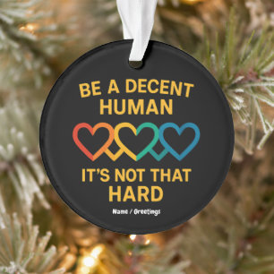 LGBT Heart Be A Decent Human It’s Not That Hard