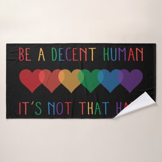 LGBT Heart Retro Be A Decent Human Ce n'est pas qu (Serviette de bain)