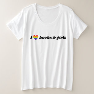 LGBT Lesbian I Love Books and Girls Grote Maat T-shirt