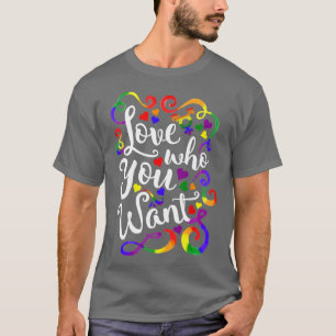 LGBT-liefde die je wilt, GLBT Pride T-shirt