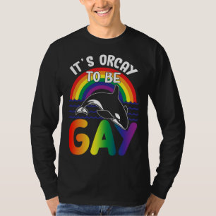 LGBT Orka Walvis Het is oké om homo te zijn Regenb T-shirt