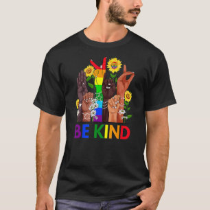 LGBT Pride Be Kind Zonnebloem Handen Raising Gay P T-shirt