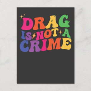 LGBT Pride DRAG IS GEEN CRIMINALITEITSSTEUN Uitnodiging Briefkaart