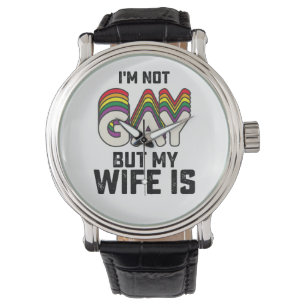 LGBT Pride Ik ben geen homo maar mijn vrouw is Horloge