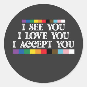 LGBT Pride Ik zie Liefde je accepteren Ronde Sticker