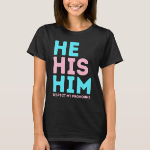 Lgbt Pride respecteert mijn woordvoerders zijn hij T-shirt