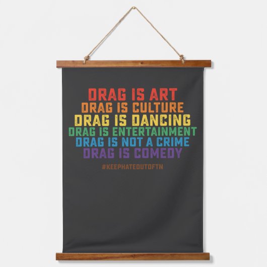 LGBT Pride Support Drag is geen misdaad Hangend Wandkleed (Voorkant)