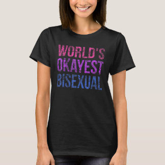 LGBT Pride Worlds Okayest Biseksuele Regenboog Vla T-shirt