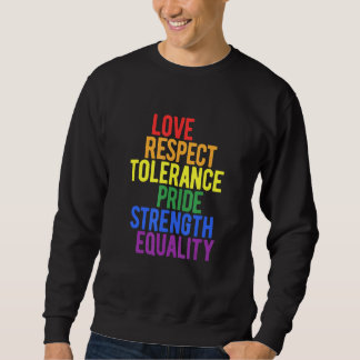 Lgbt Rainbow Love Respect Tolerance Pride Sterkte Trui