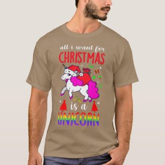LGBT Unicorn Kerstmis is het enige wat ik voor Ker T-shirt